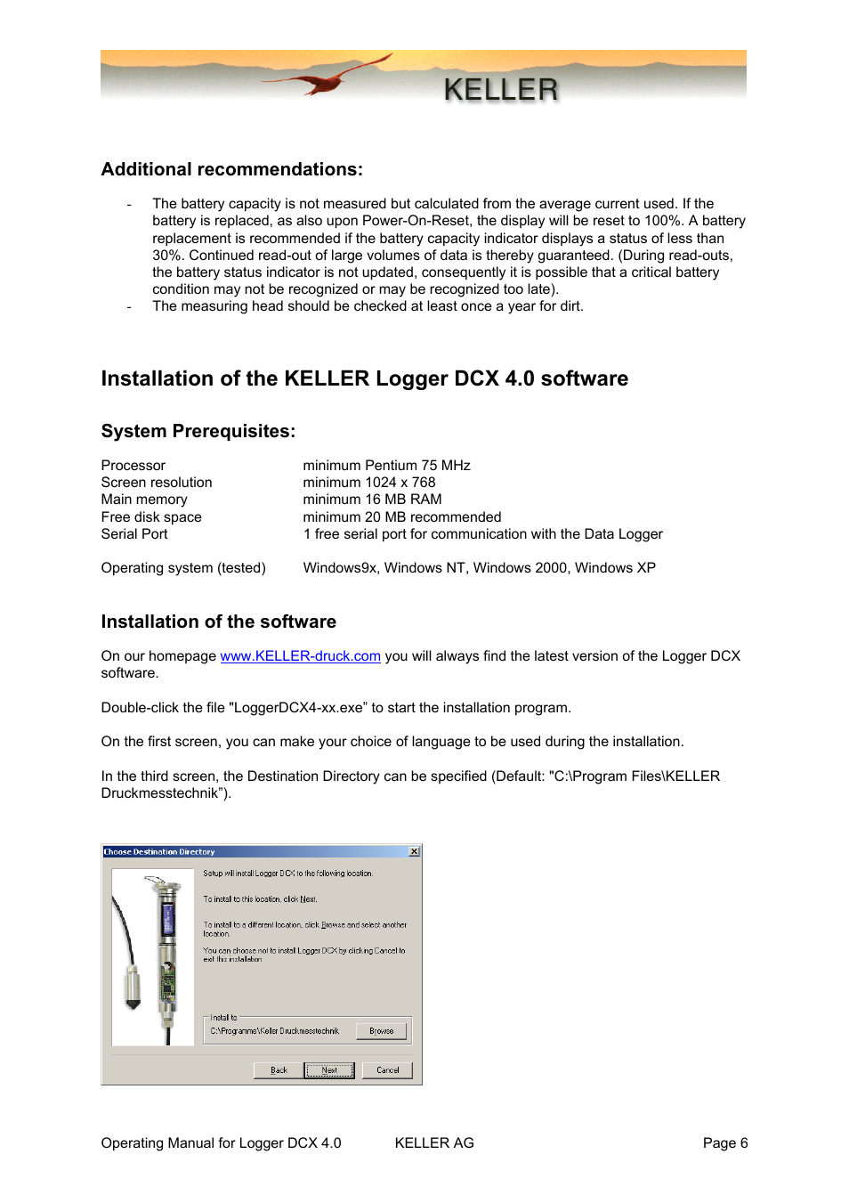 Additional recommendations, Installation of the keller logger dcx 4.0 software, System prerequisites | Installation of the software | Xylem DCX-22 SELF CONTAINED WATER LEVEL DATALOGGERS KELLER Logger DCX 4.0 User Manual | Page 6 / 30