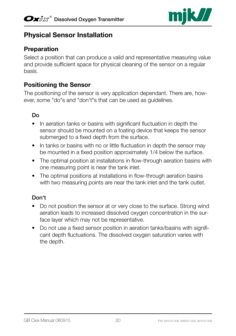Physical sensor installation, Preparation, Positioning the sensor | Preparation positioning the sensor | Xylem Oxix Dissolved Oxygen Transmitter User Manual | Page 20 / 126