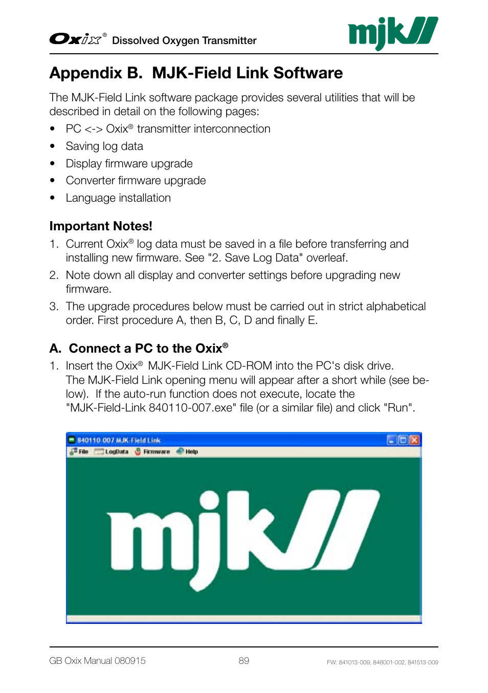 Appendix b. mjk-field link software, Important notes, A. connect a pc to the oxix | Important notes! a. connect a pc to the oxix | Xylem Oxix Dissolved Oxygen Transmitter User Manual | Page 89 / 126