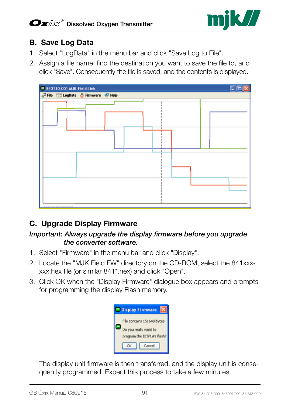 B. save log data, C. upgrade display firmware, B. save log data c. upgrade display firmware | Xylem Oxix Dissolved Oxygen Transmitter User Manual | Page 91 / 126