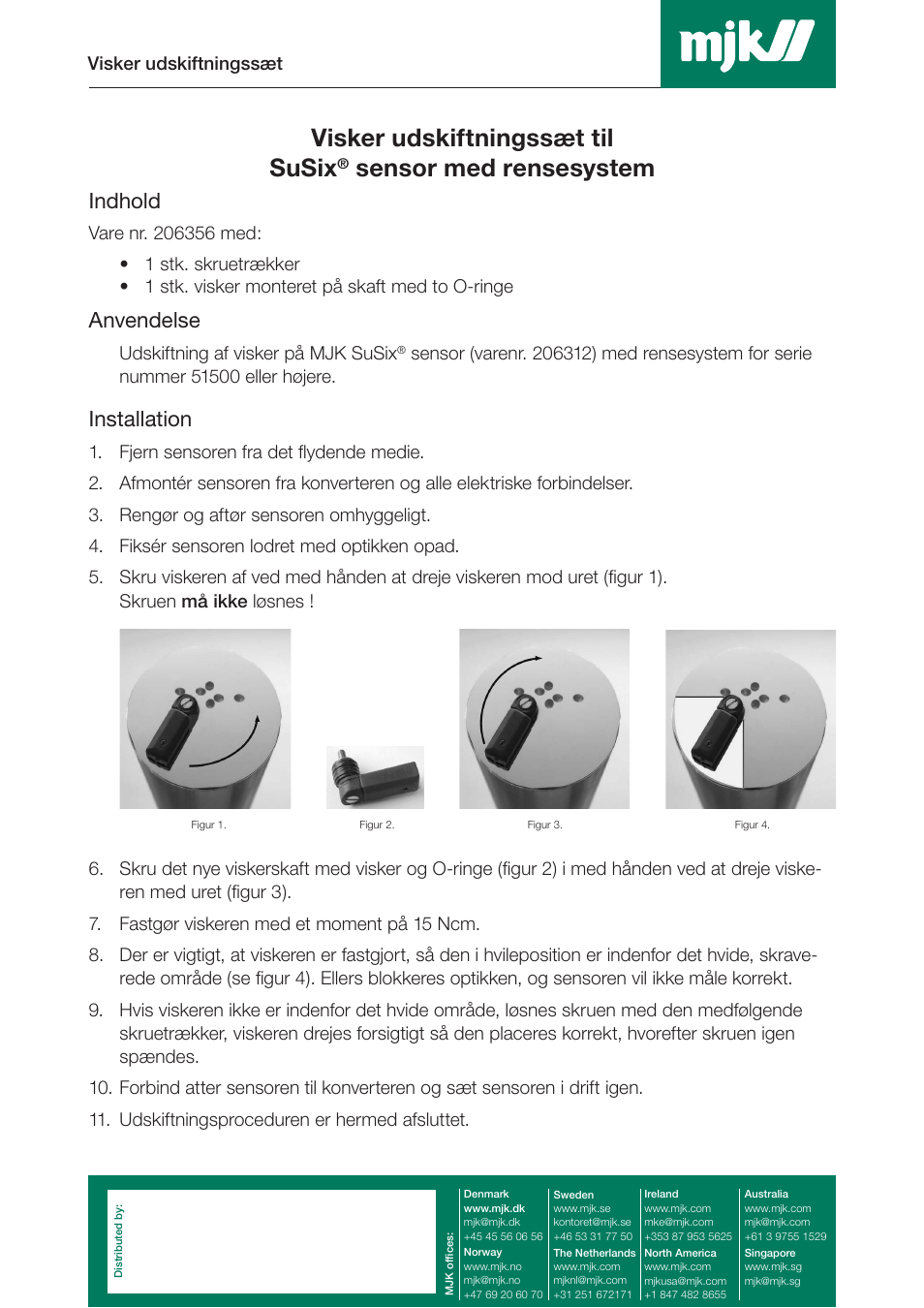 Visker udskiftningssæt til susix, Sensor med rensesystem, Indhold | Anvendelse, Installation | Xylem SuSix Sensor with Wiper - Wiper and Gasket Replacement Kit 206356 User Manual | Page 2 / 2