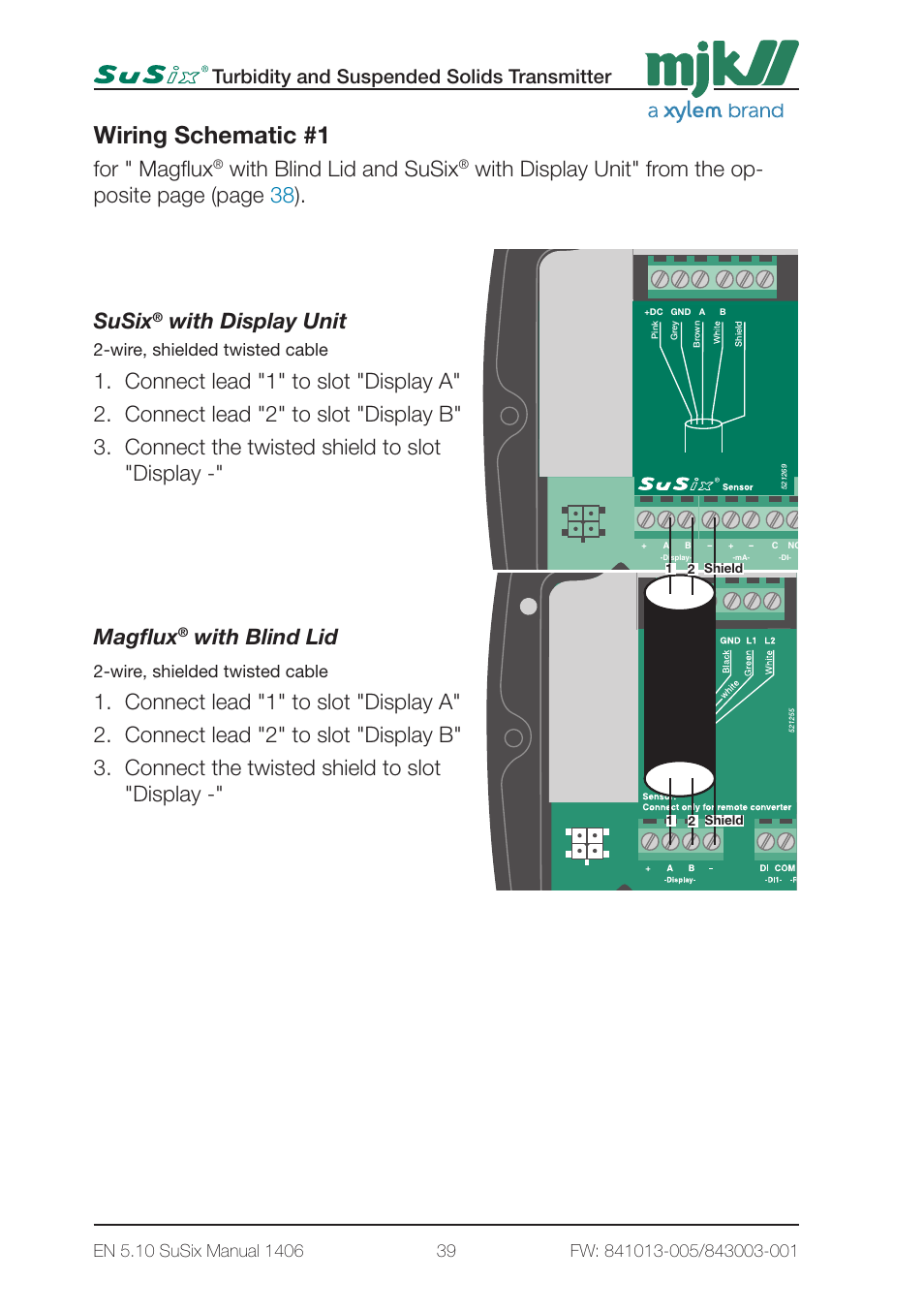 Wiring schematic #1, For " magflux, With blind lid and susix | With display unit, With blind lid, Turbidity and suspended solids transmitter, Wire, shielded twisted cable | Xylem SuSix Turbidity and Suspended Solids Transmitter User Manual | Page 39 / 132