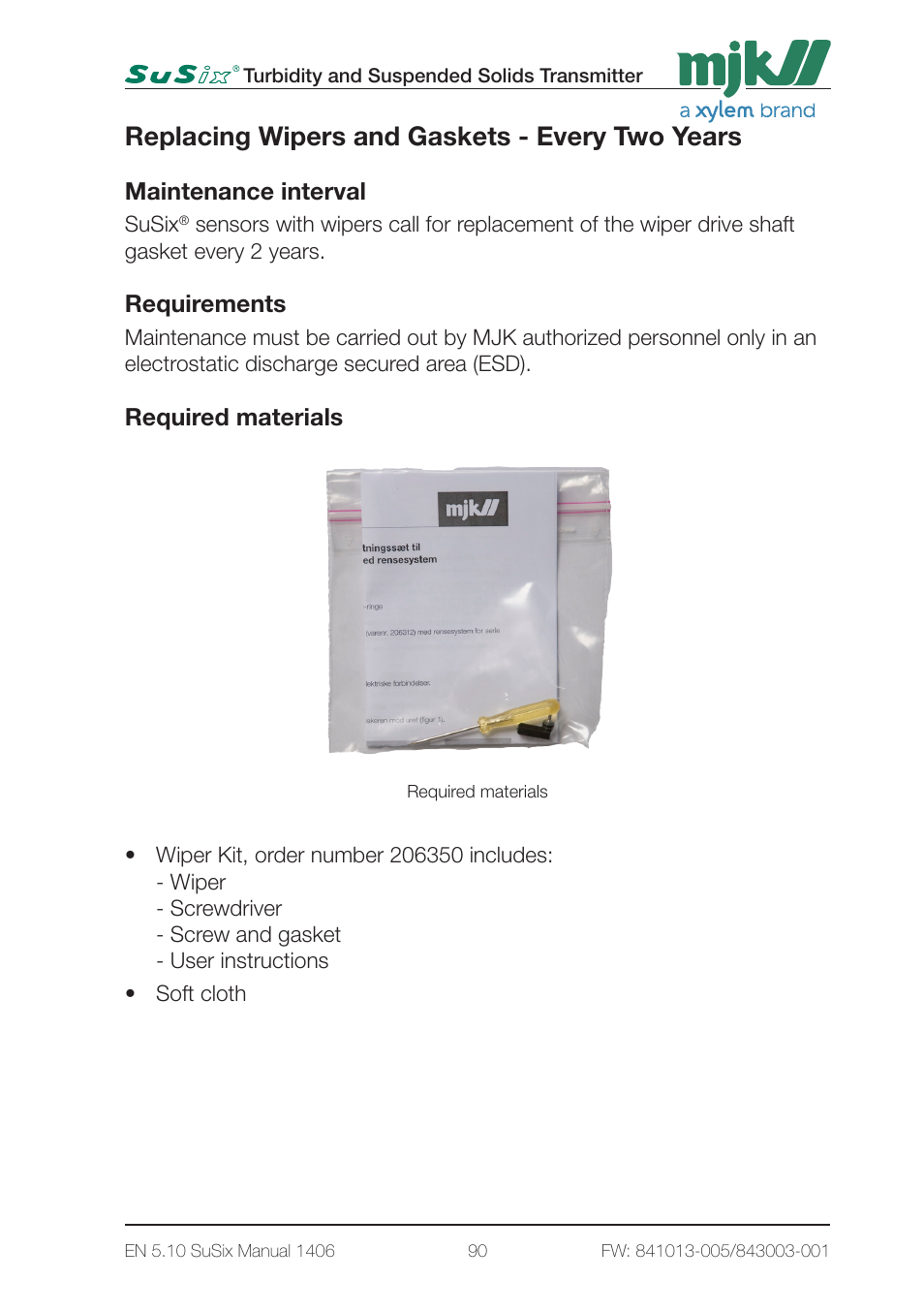 Replacing wipers and gaskets - every two years | Xylem SuSix Turbidity and Suspended Solids Transmitter User Manual | Page 90 / 132