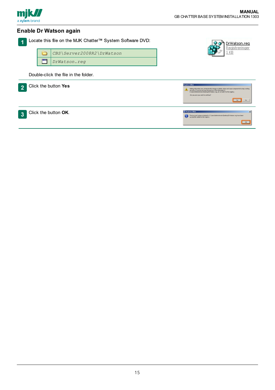 Enable dr watson again, Here | Xylem CHATTER Base System install guide User Manual | Page 15 / 79