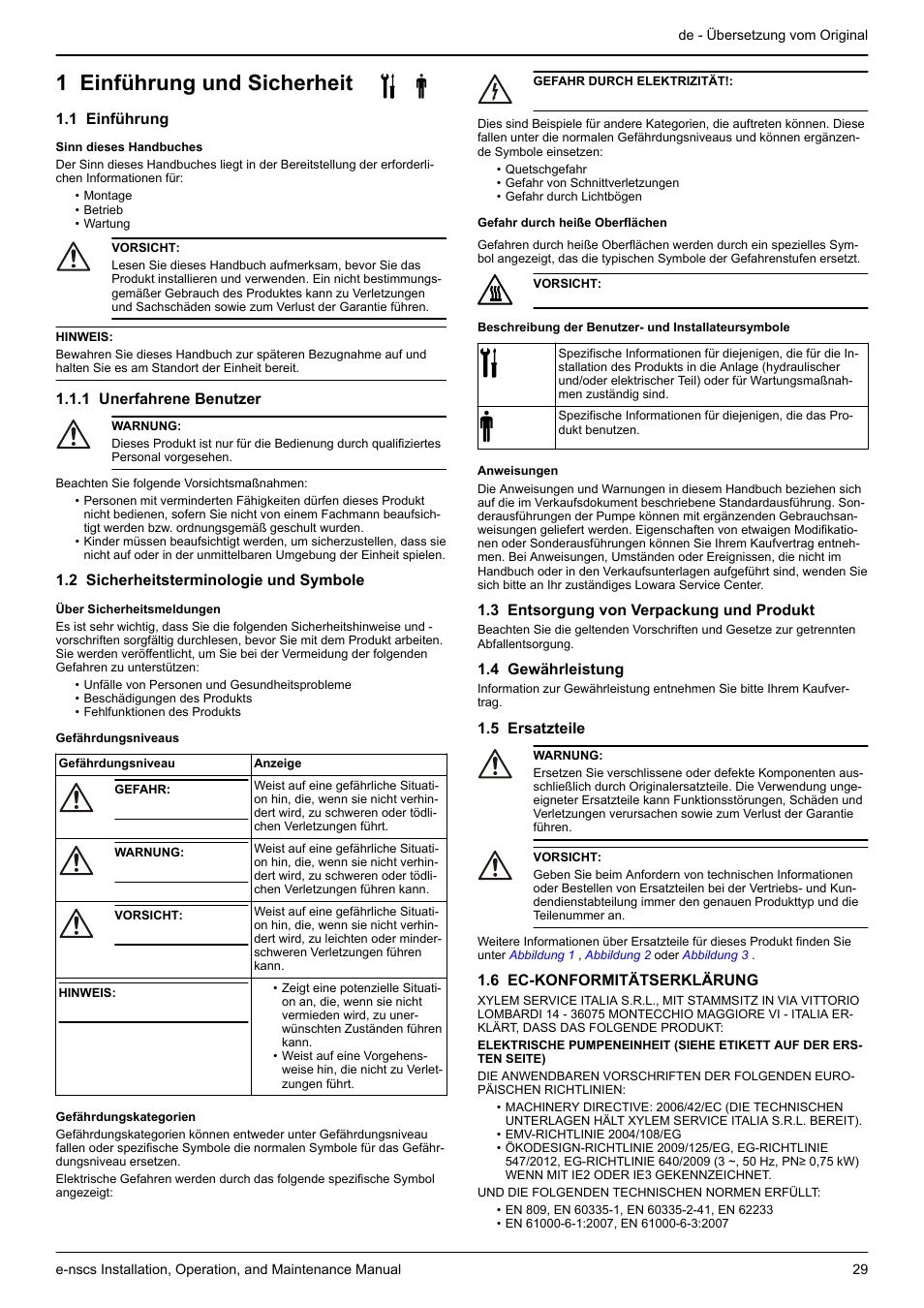 Montage-, betriebs- und wartungshandbuch, 1 einführung und sicherheit, 1 einführung | 1 unerfahrene benutzer, 2 sicherheitsterminologie und symbole, 3 entsorgung von verpackung und produkt, 4 gewährleistung, 5 ersatzteile, 6 ec-konformitätserklärung | Xylem e-NSCS User Manual | Page 29 / 80