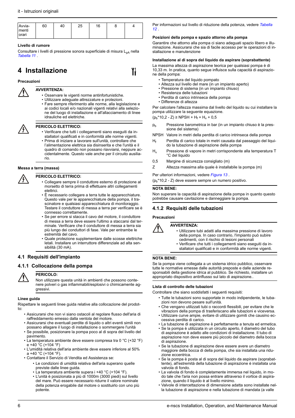 4 installazione, 1 requisiti dell'impianto, 1 collocazione della pompa | 2 requisiti delle tubazioni | Xylem e-NSCS User Manual | Page 6 / 80