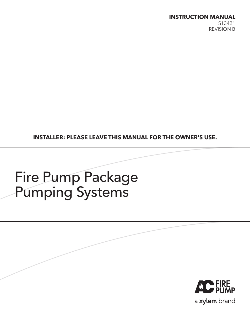 Xylem Fire Pump Package Pumping Systems S13421 REV.B User Manual | 10 pages