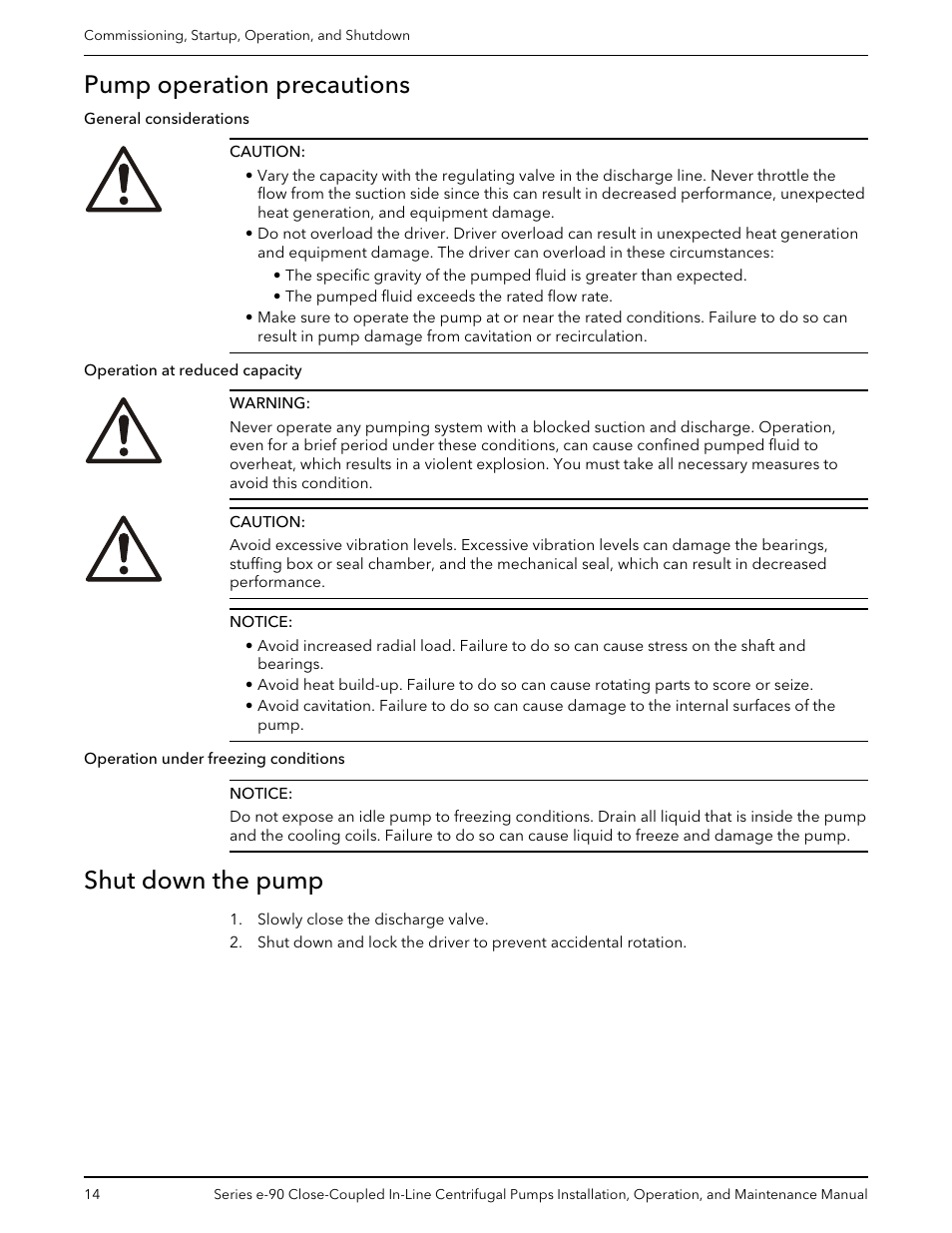 Pump operation precautions, Shut down the pump, Pump operation precautions shut down the pump | Xylem P2000799B Series e-90 Close-Coupled In-Line Centrifugal Pumps User Manual | Page 16 / 24
