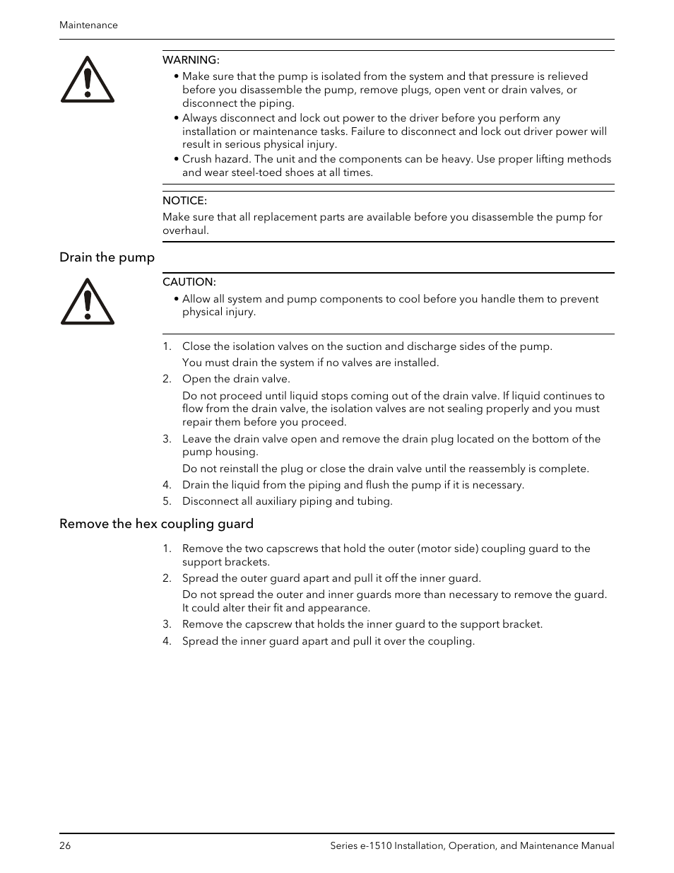 Drain the pump, Remove the hex coupling guard, Drain the pump remove the hex coupling guard | Xylem P2001406B Series e-1510 Centrifugal Pumps User Manual | Page 28 / 40