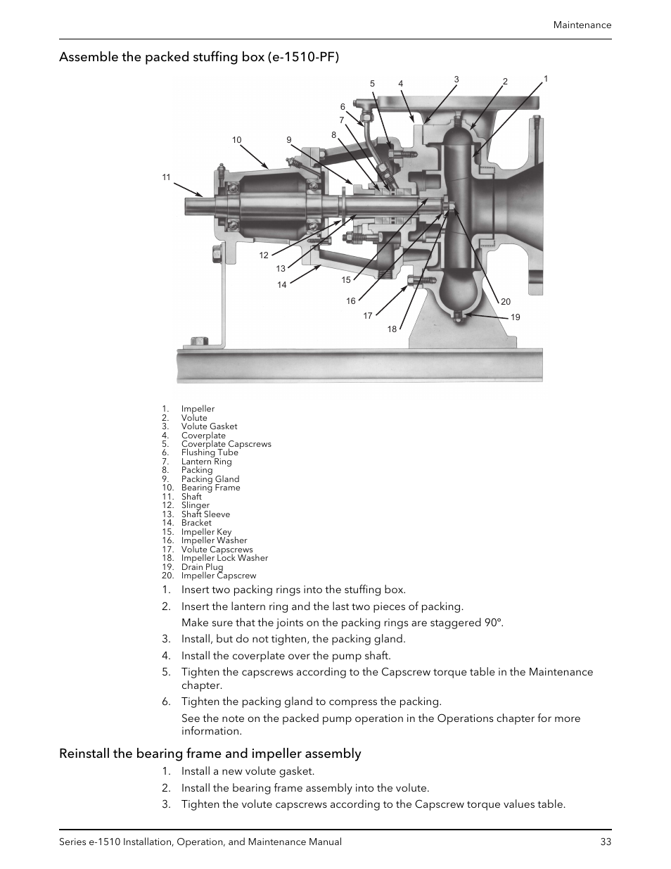 Assemble the packed stuffing box (e-1510-pf), Reinstall the bearing frame and impeller assembly | Xylem P2001406B Series e-1510 Centrifugal Pumps User Manual | Page 35 / 40