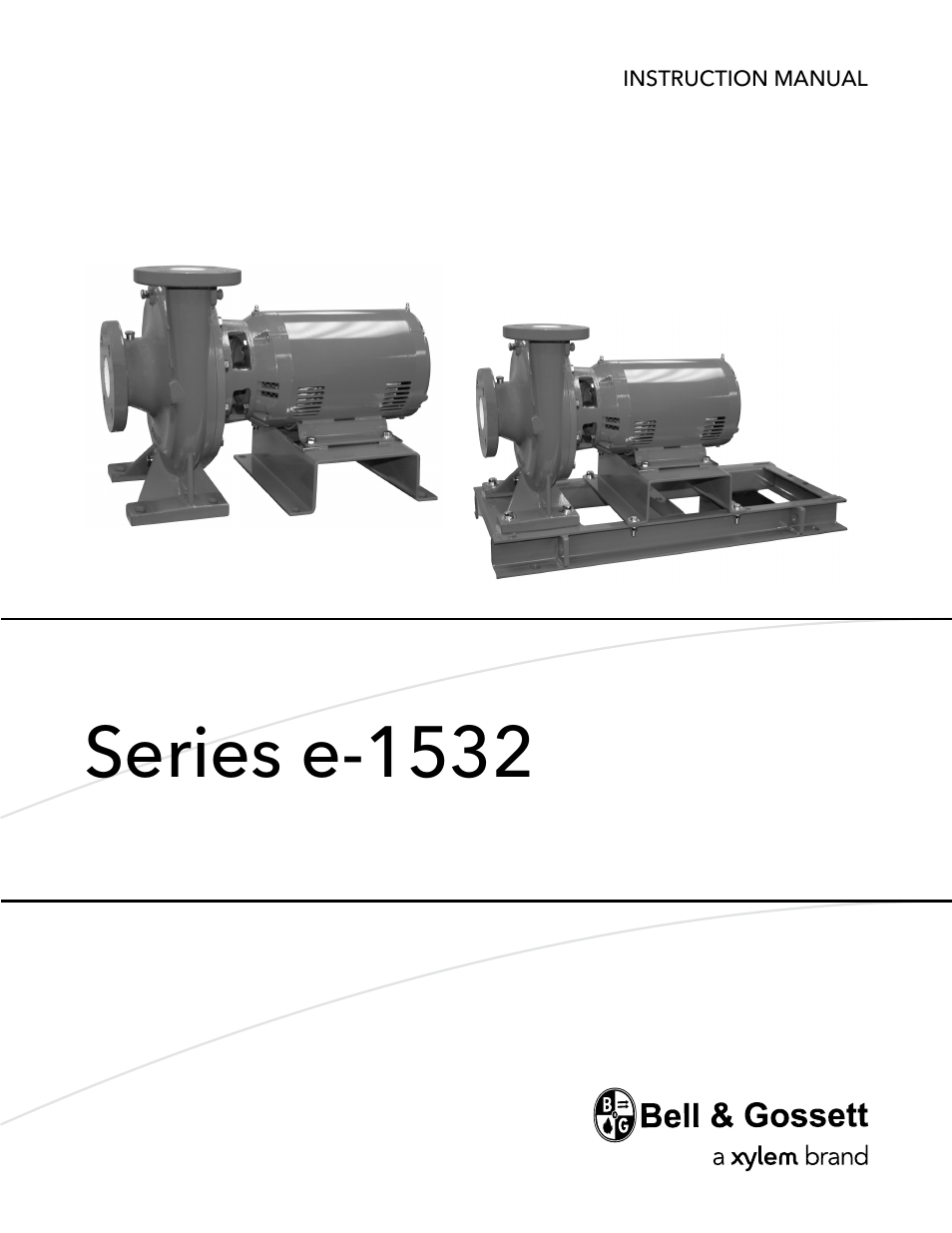 Bell & Gossett P2001409A Series e-1532 User Manual | 32 pages