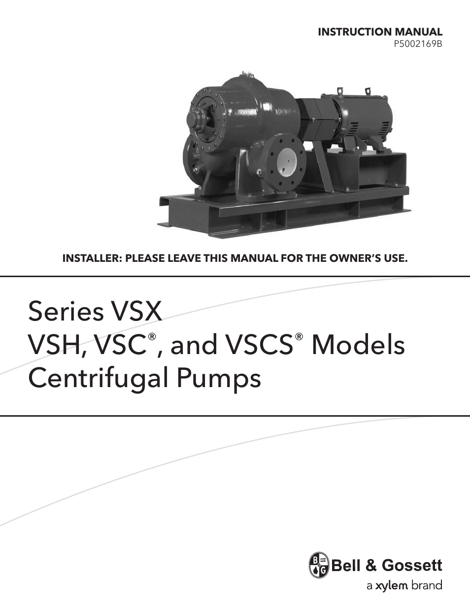 Xylem P5002169B Series VSX VSH, VSC, AND VSCS User Manual | 42 pages