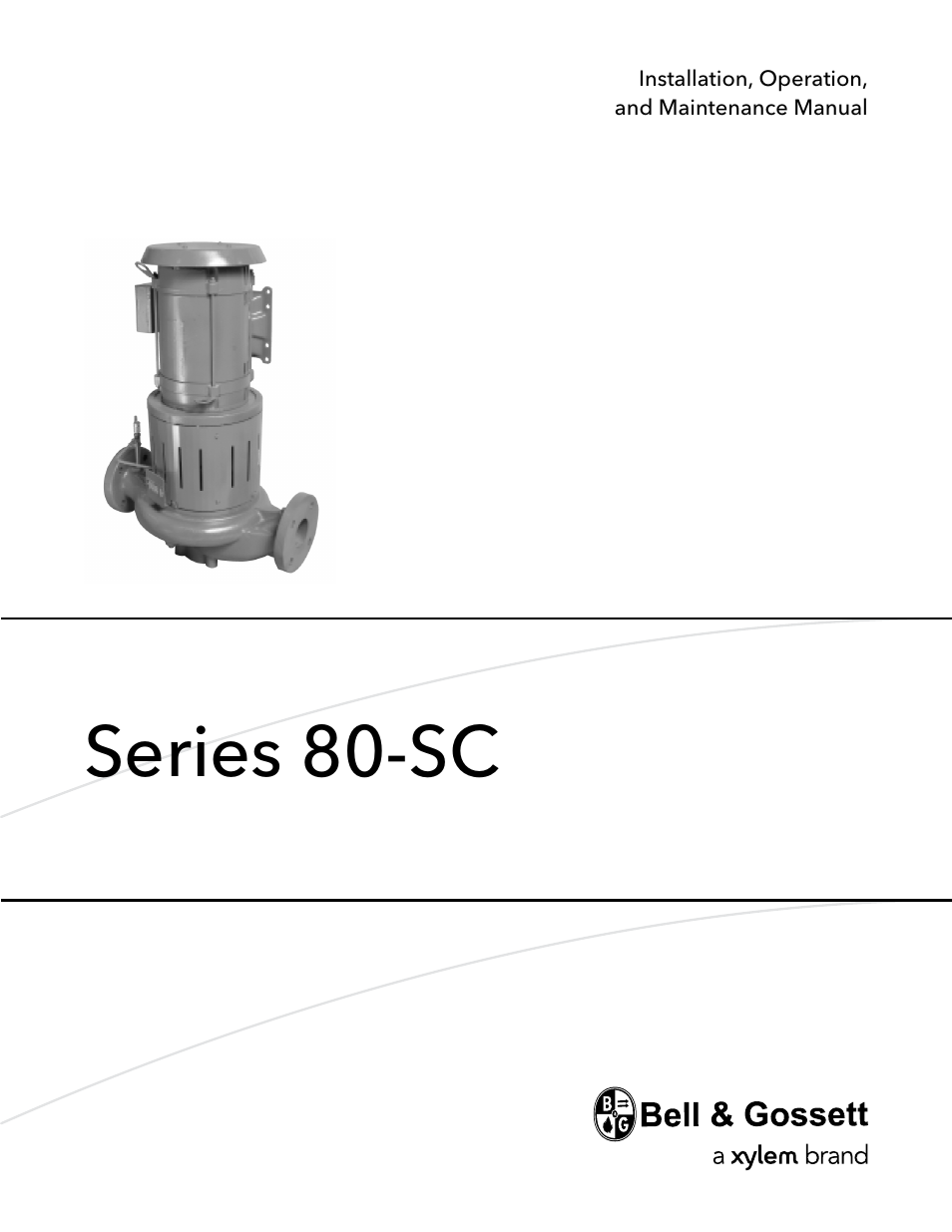 Bell & Gossett P71396C Series 80-SC Spacer-Coupled Vertical In-Line Centrifugal Pump User Manual | 28 pages