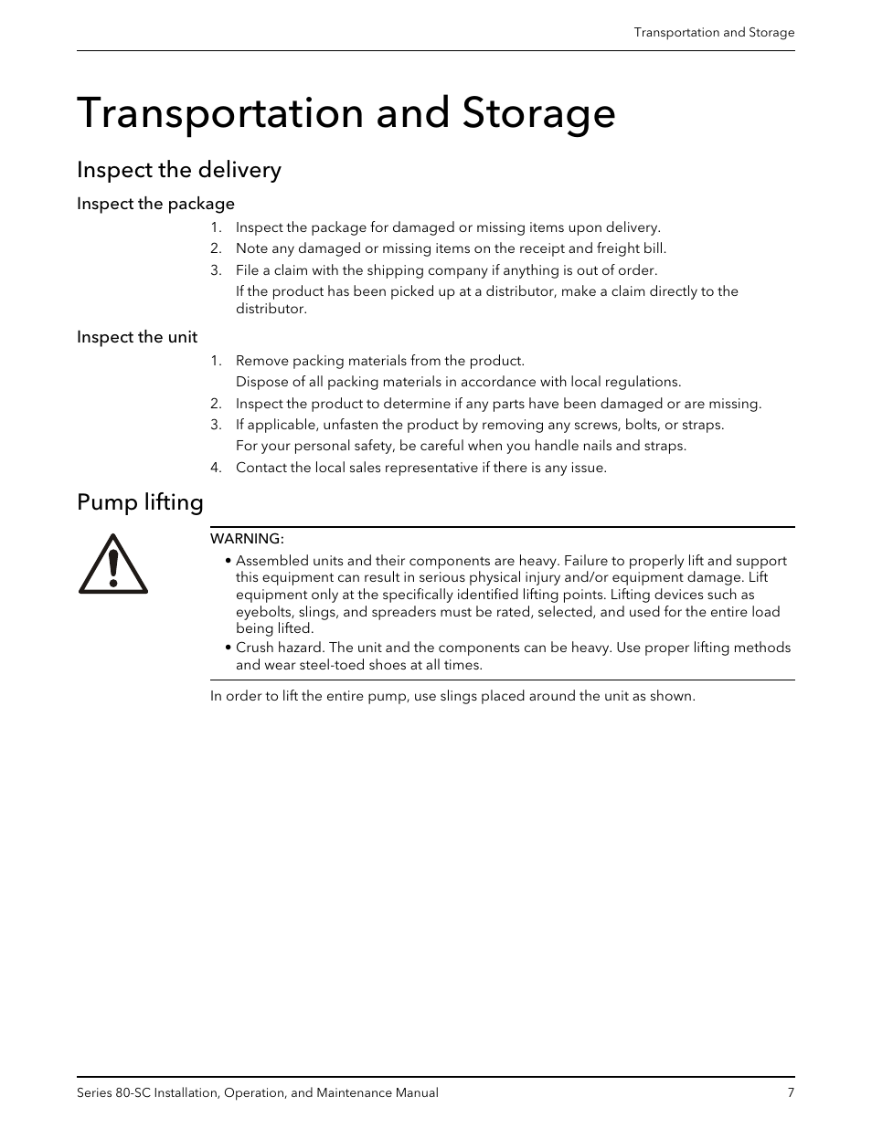 Transportation and storage, Inspect the delivery, Inspect the package | Inspect the unit, Pump lifting, Inspect the package inspect the unit | Bell & Gossett P71396C Series 80-SC Spacer-Coupled Vertical In-Line Centrifugal Pump User Manual | Page 9 / 28