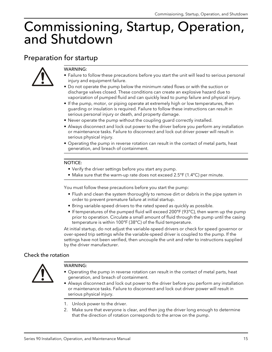 Commissioning, startup, operation, and shutdown, Preparation for startup, Check the rotation | Xylem P81547D Series 90 In-Line Centrifugal Pump User Manual | Page 16 / 25