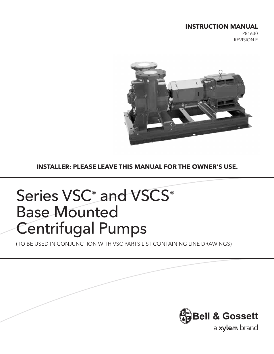 Xylem P81630E Series VSC and VSCS Base Mounted Centrifugal Pumps User Manual | 14 pages