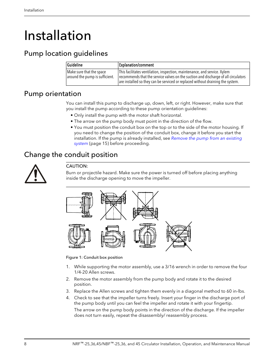 Installation, Pump location guidelines, Pump orientation | Change the conduit position | Bell & Gossett P86203F NBF 45 Circulator User Manual | Page 10 / 20