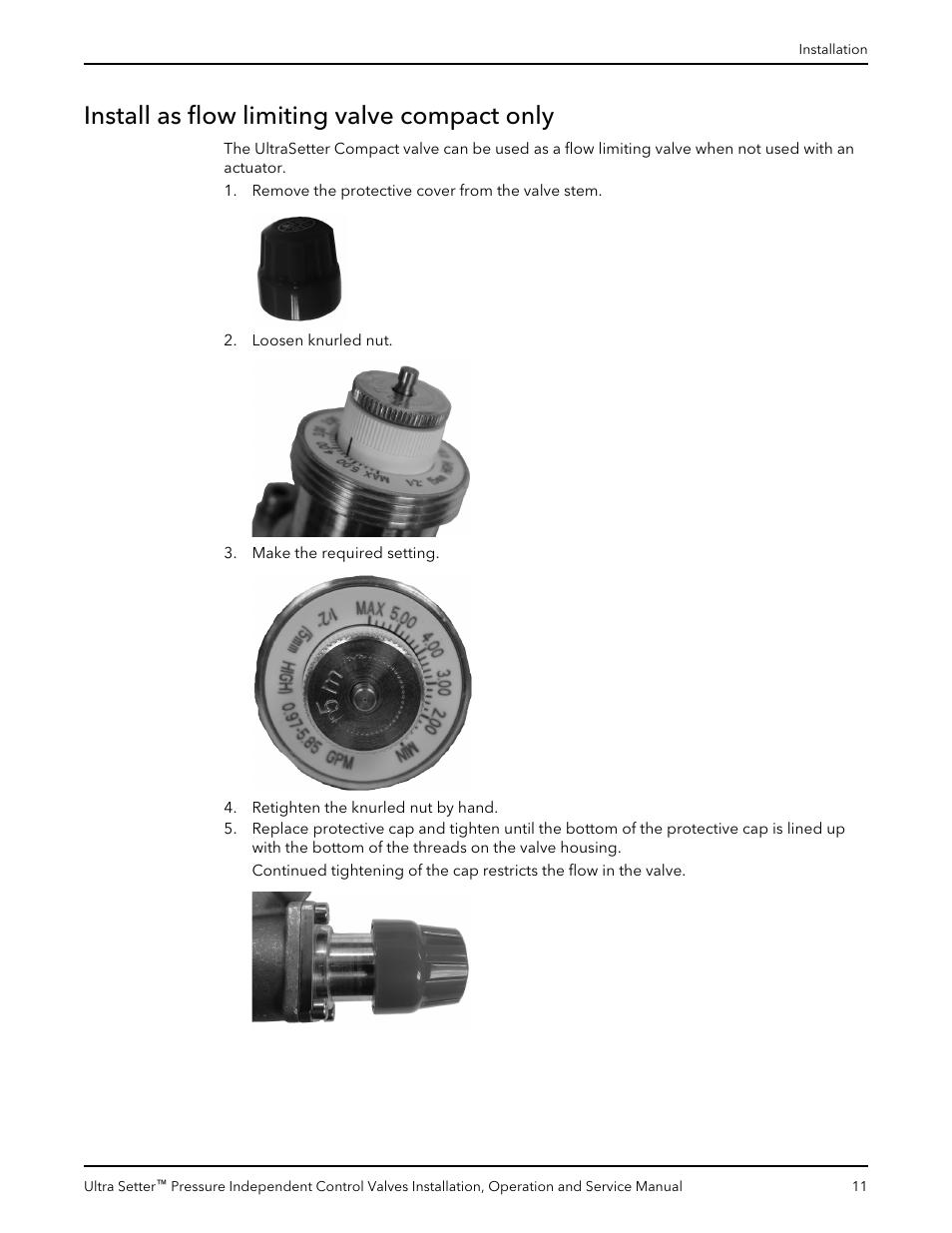 Install as flow limiting valve compact only | Bell & Gossett V1000520 Ultra Setter Pressure Independent Control Valves User Manual | Page 13 / 20