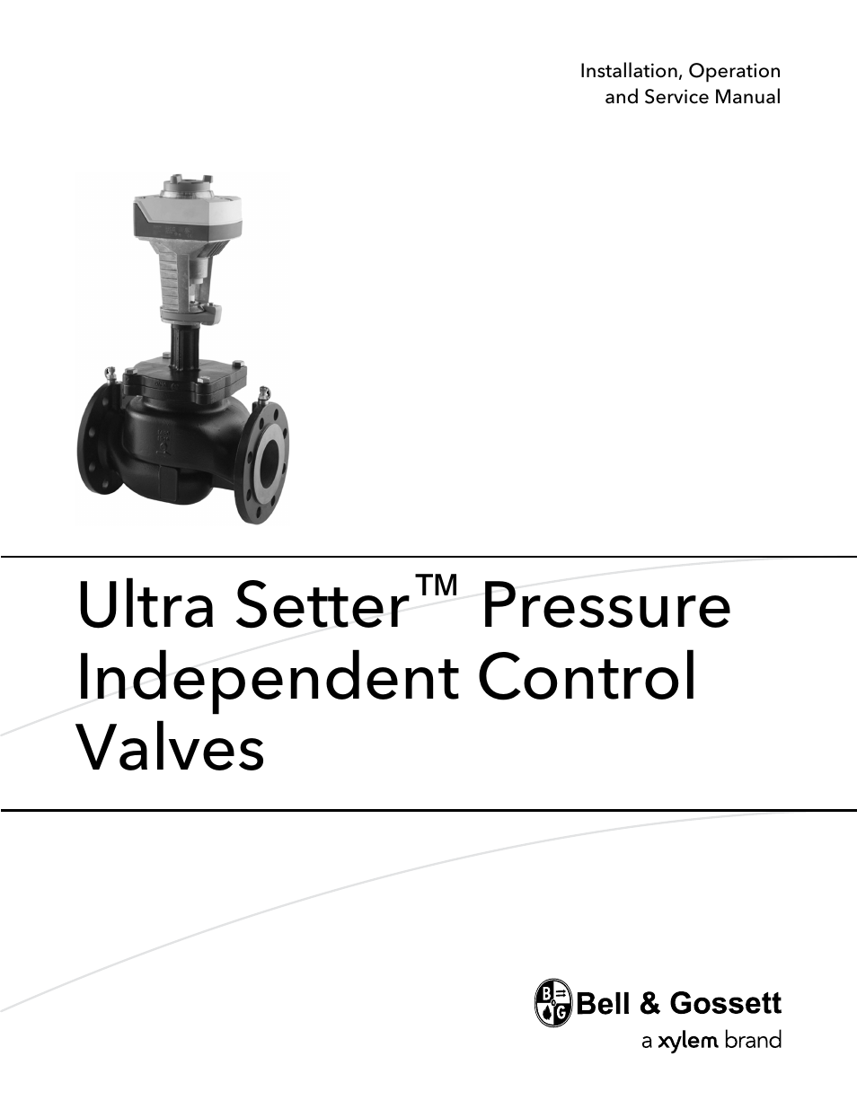 Bell & Gossett V1000840 Ultra Setter Large Pressure Independent Control Valves User Manual | 20 pages