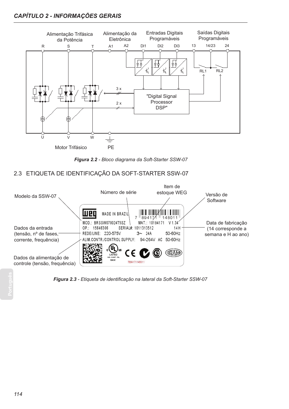 3 etiqueta de identificação da soft-starter ssw-07, Capítulo 2 - informações gerais | Xylem SSW-07 Soft-Starter User Manual | Page 114 / 161