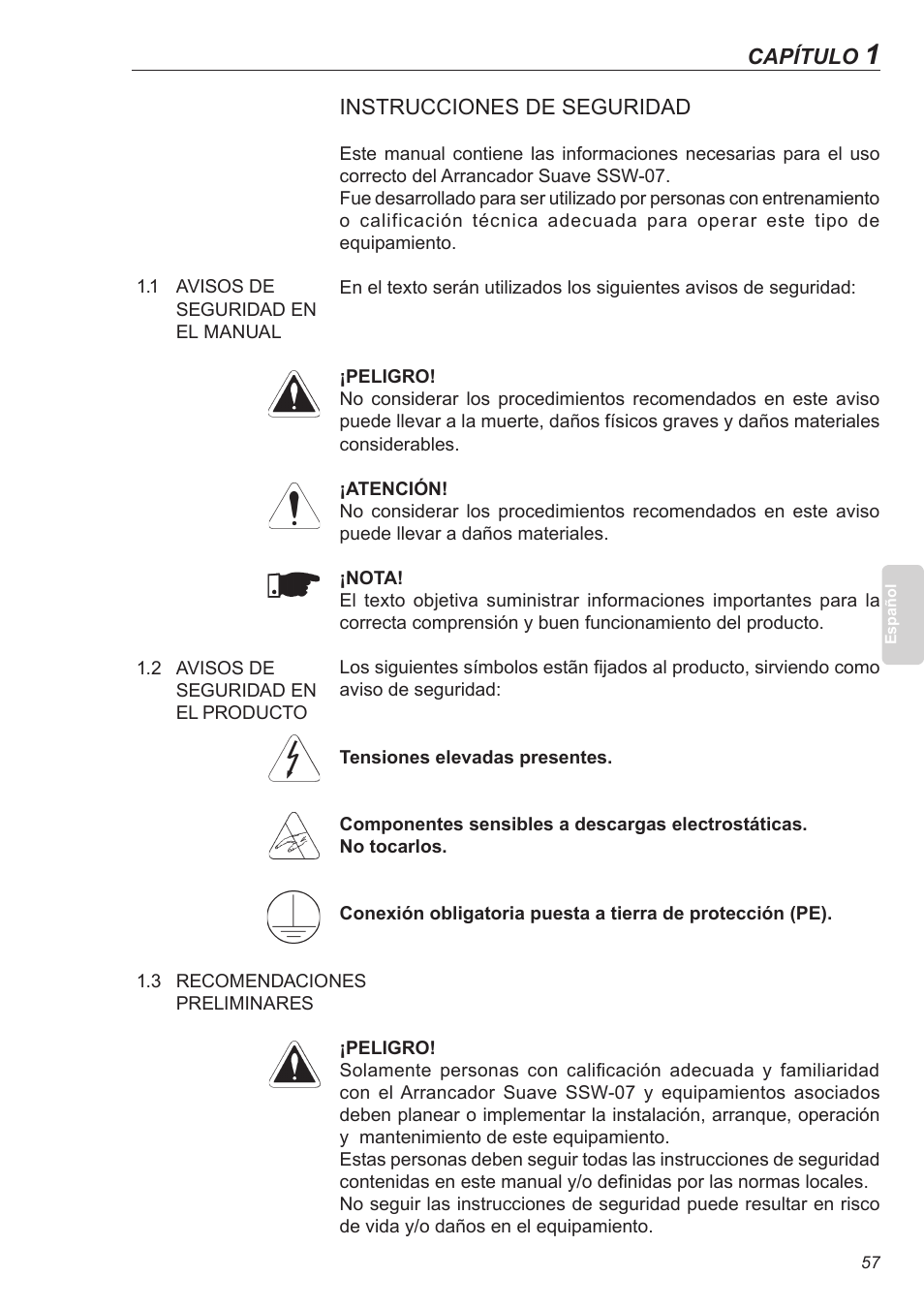 Instrucciones de seguridad, 1 avisos de seguridad en el manual, 2 avisos de seguridad en el producto | 3 recomendaciones preliminares | Xylem SSW-07 Soft-Starter User Manual | Page 58 / 161