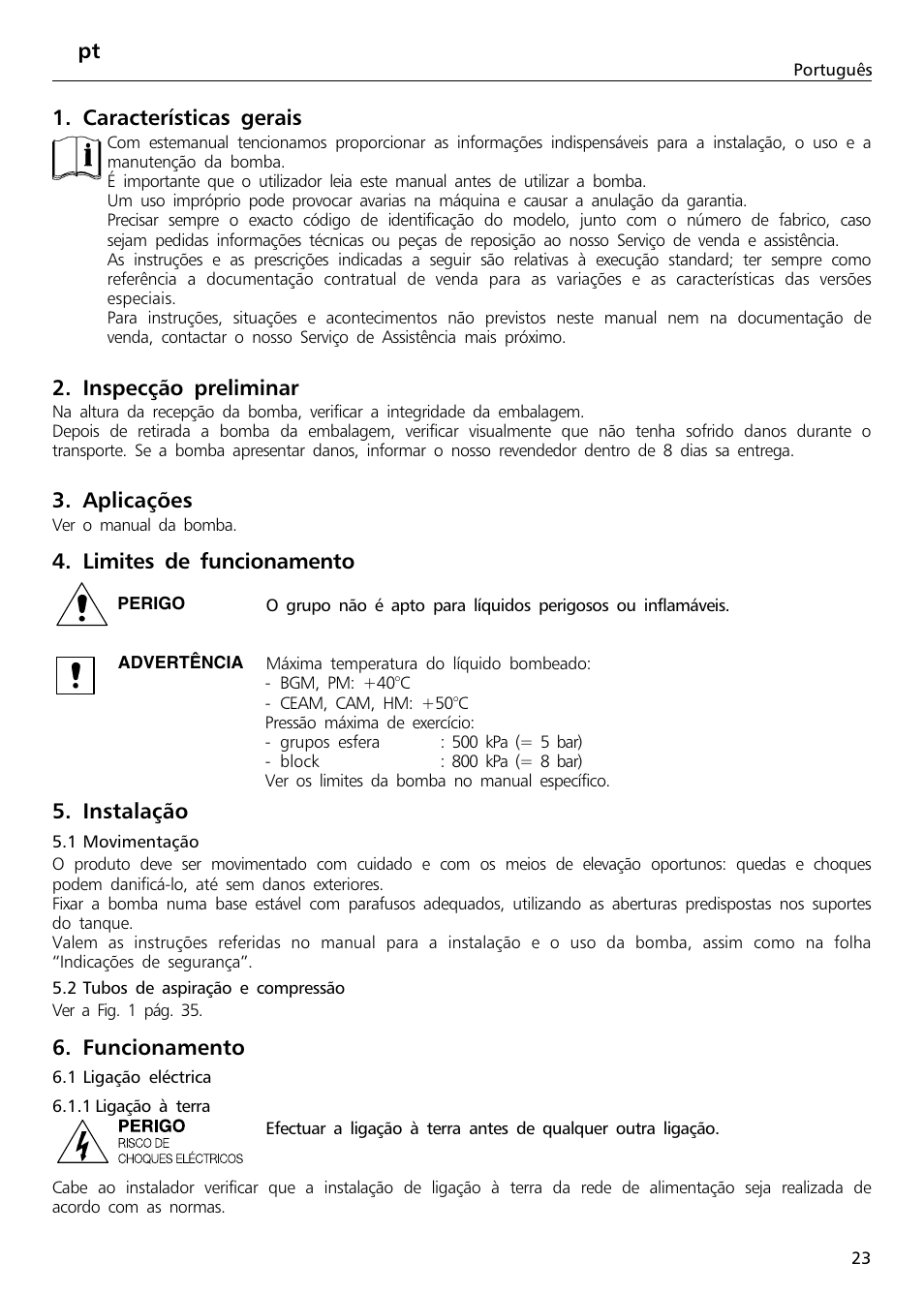 Características gerais, Inspecção preliminar, Aplicações | Limites de funcionamento, Instalação, Funcionamento | Xylem Sphere and Block Units User Manual | Page 23 / 40