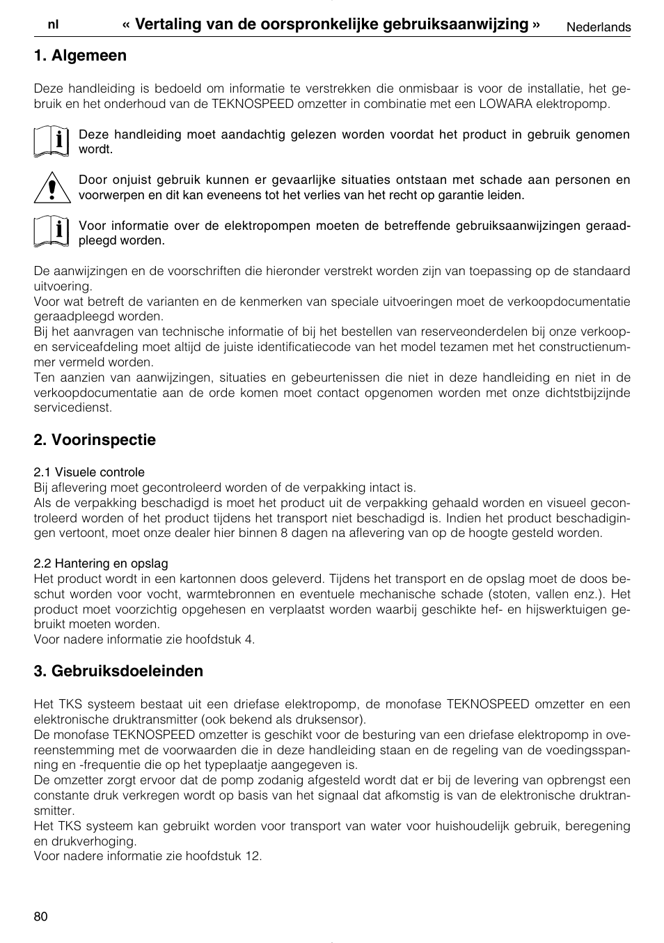 Algemeen, Voorinspectie, Gebruiksdoeleinden | Xylem TEKNOSPEED User Manual | Page 80 / 120