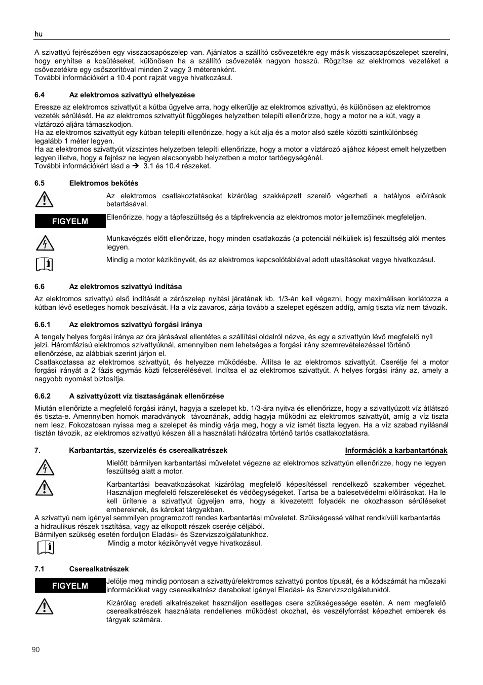 Figyelm | Xylem Z6 ZN6 User Manual | Page 90 / 120