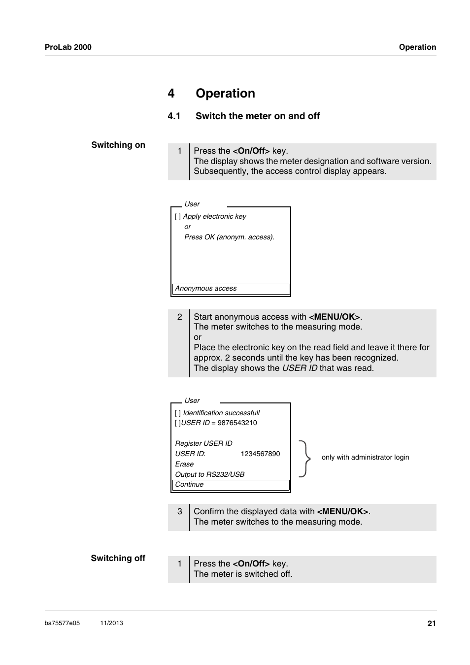 4 operation, 1 switch the meter on and off, Operation | Switch the meter on and off, 4operation | Xylem ProLab 2000 User Manual | Page 21 / 128