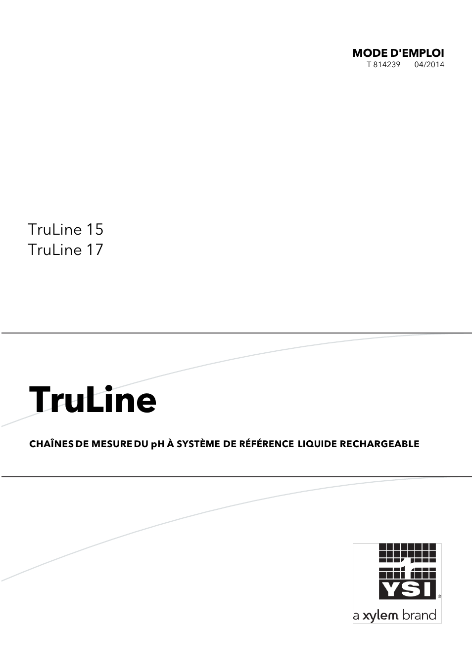 Truline, Truline 15 truline 17, Mode d'emploi | YSI TruLine 15 User Manual | Page 11 / 28