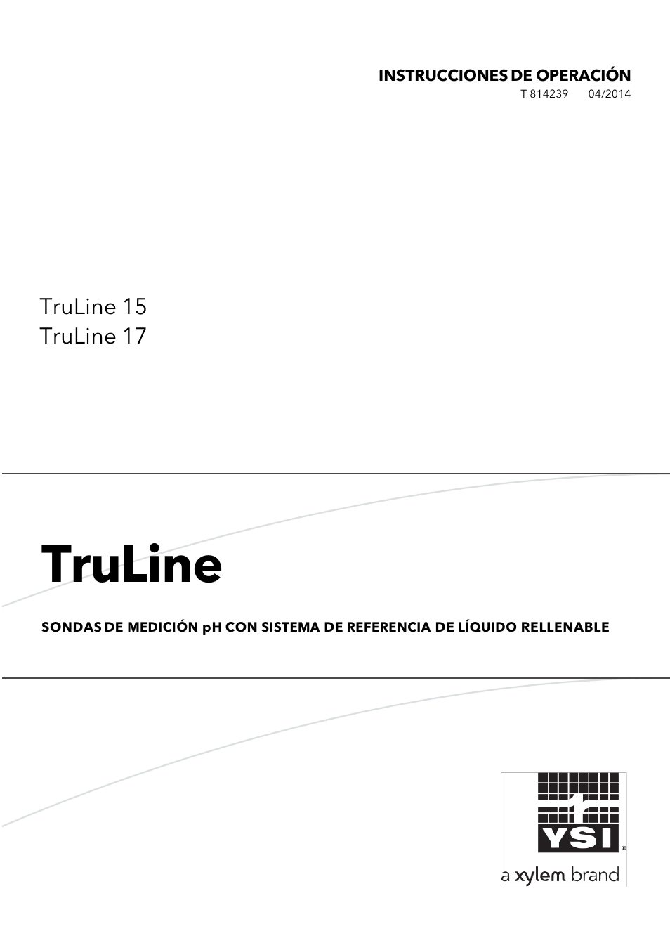 Truline, Truline 15 truline 17, Instrucciones de operación | YSI TruLine 15 User Manual | Page 19 / 28