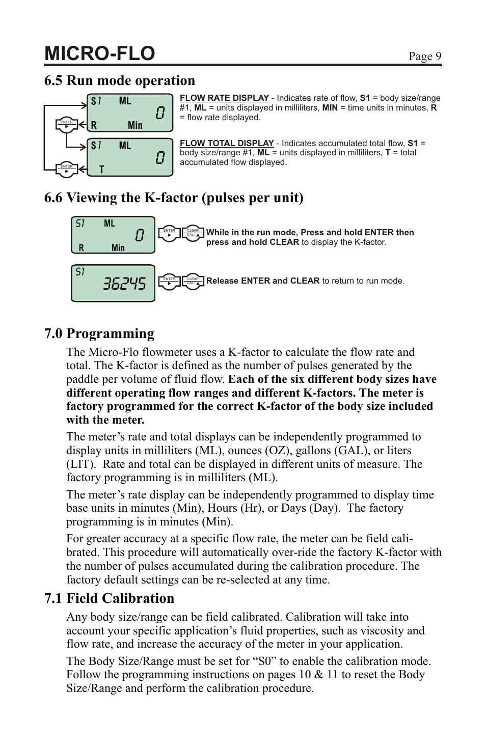 Micro-flo, 0 programming, 1 field calibration | 5 run mode operation, 6 viewing the k-factor (pulses per unit) | Xylem MICROFLO PADDLEWHEEL FLOWMETERS User Manual | Page 9 / 12