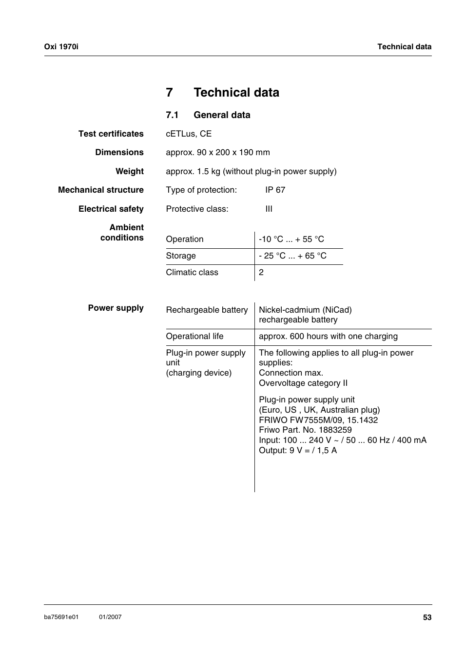 7 technical data, 1 general data, Technical data | General data, In chapter 7 t, Echnical, Data, Must, Ee chapter 7 t, Chapter 7 t | Xylem Oxi 1970i PORTABLE DISSOLVED OXYGEN METERS User Manual | Page 53 / 65