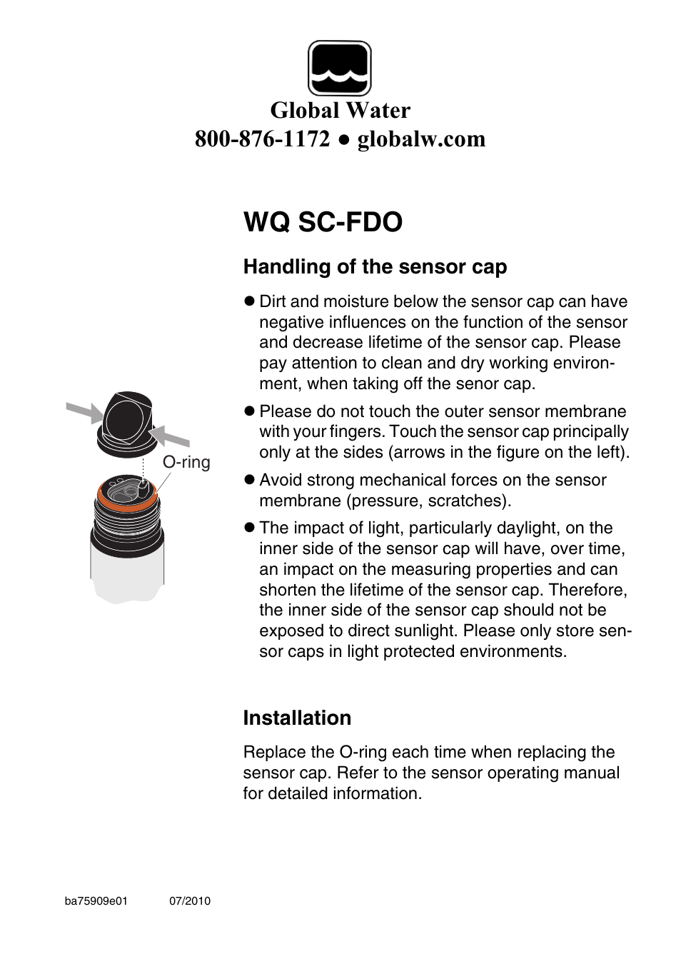 Xylem WQ SC-FDO OPTICAL DISSOLVED OXYGEN TRANSMITTER Handling of the sensor cap User Manual | 1 page
