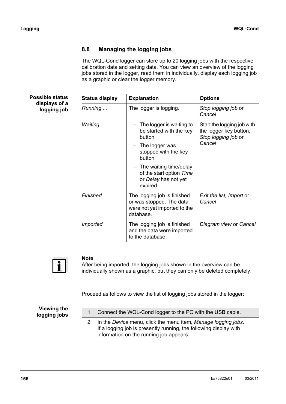 8 managing the logging jobs, Managing the logging jobs, Section 8.8 m | Anaging, Logging, Jobs, It (see section 8.8 m | Xylem WQL-Cond CONDUCTIVITY DATALOGGERS User Manual | Page 60 / 98