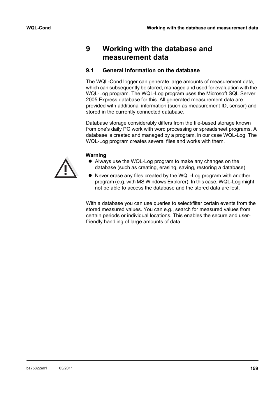 9 working with the database and measurement data, 1 general information on the database, Working with the database and measurement data | General information on the database, Chapter 9 w, Orking, With, Database, Measurement, Data | Xylem WQL-Cond CONDUCTIVITY DATALOGGERS User Manual | Page 63 / 98