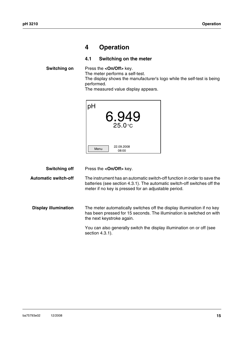 4 operation, 1 switching on the meter, Operation | Switching on the meter, 4operation | Xylem PH3210 FIELD PH METER User Manual | Page 15 / 70