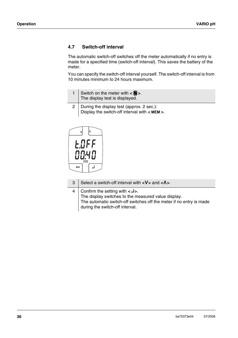 7 switch-off interval, Switch-off interval, Ee section 4.7) | On (section 4.7), O f f 0 0 0 4 t | Xylem VARIO WATERPROOF PH METER User Manual | Page 36 / 55