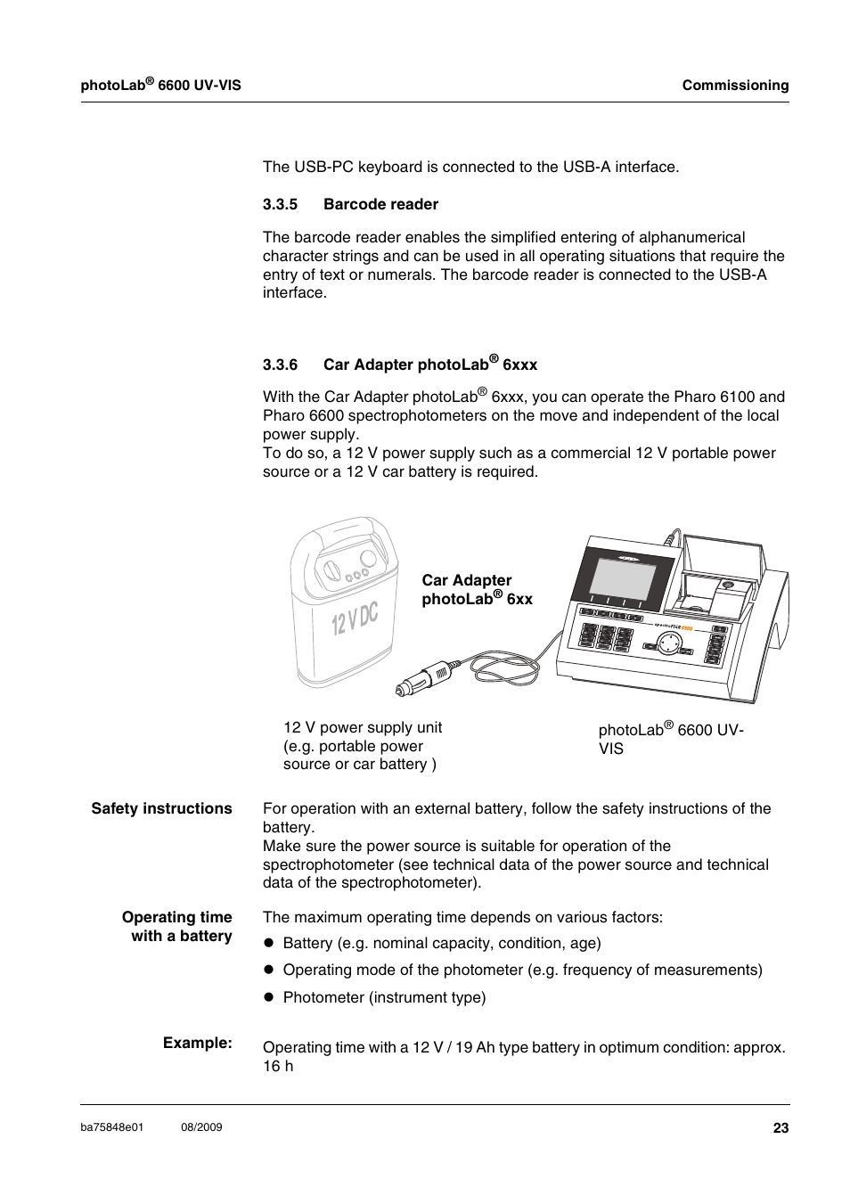 5 barcode reader, 6 car adapter photolab® 6xxx, Barcode reader | Car adapter photolab, In section 3.3.6, Section 3.3.5), Ee section 3.3.6) | Xylem photoLab 6600 UV-VIS User Manual | Page 23 / 184
