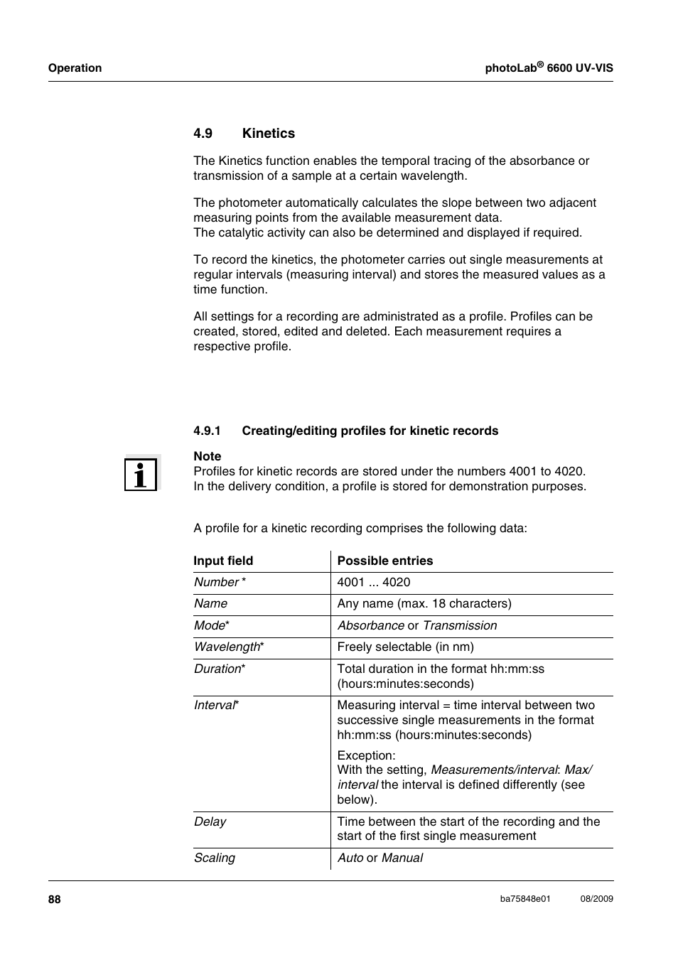 9 kinetics, 1 creating/editing profiles for kinetic records, Kinetics 4.9.1 | Creating/editing profiles for kinetic records | Xylem photoLab 6600 UV-VIS User Manual | Page 88 / 184