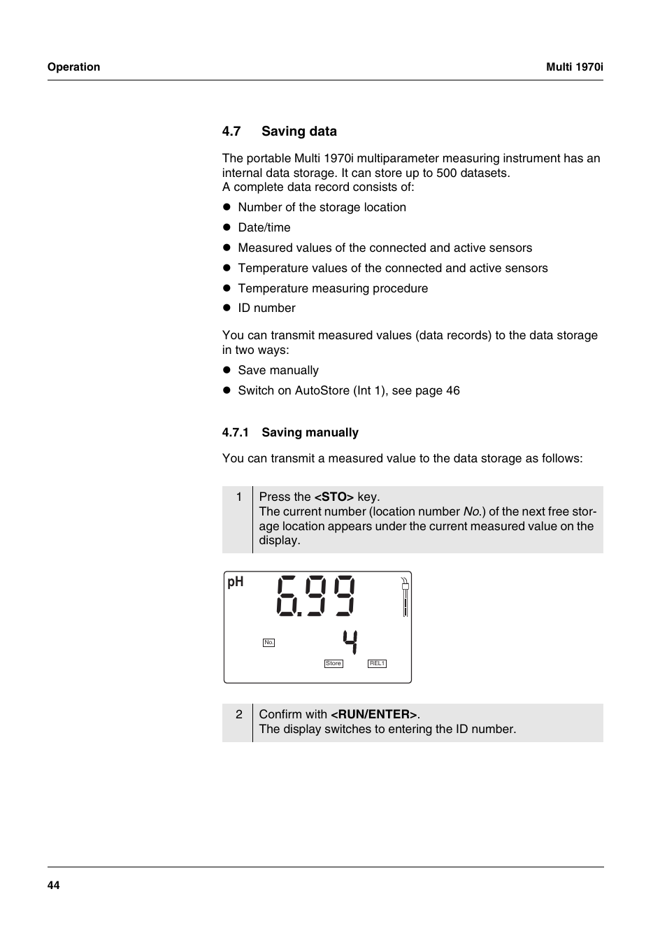 7 saving data, 1 saving manually, Saving data 4.7.1 | Saving manually | Xylem MULTI 1970I PORTABLE MULTIPARAMETER METERS User Manual | Page 46 / 87