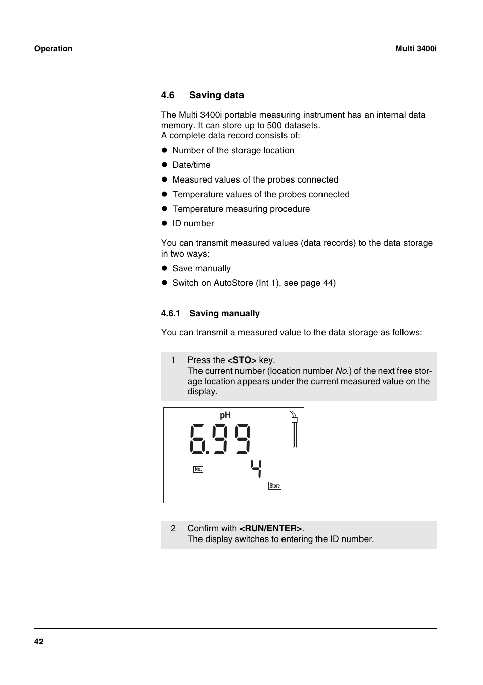 6 saving data, 1 saving manually, Saving data 4.6.1 | Saving manually | Xylem MULTI 3400 MULTI-PARAMETER METERS User Manual | Page 42 / 85