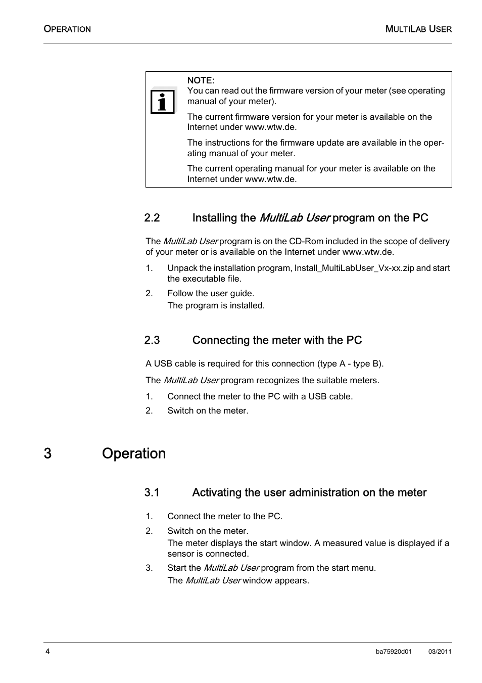 2 installing the multilab user program on the pc, Follow the user guide, 3 connecting the meter with the pc | Connect the meter to the pc with a usb cable, Switch on the meter, 3 operation, 1 activating the user administration on the meter, Connect the meter to the pc, Installing the, Connecting the meter with the pc | Xylem MultiLab User User Manual | Page 4 / 10