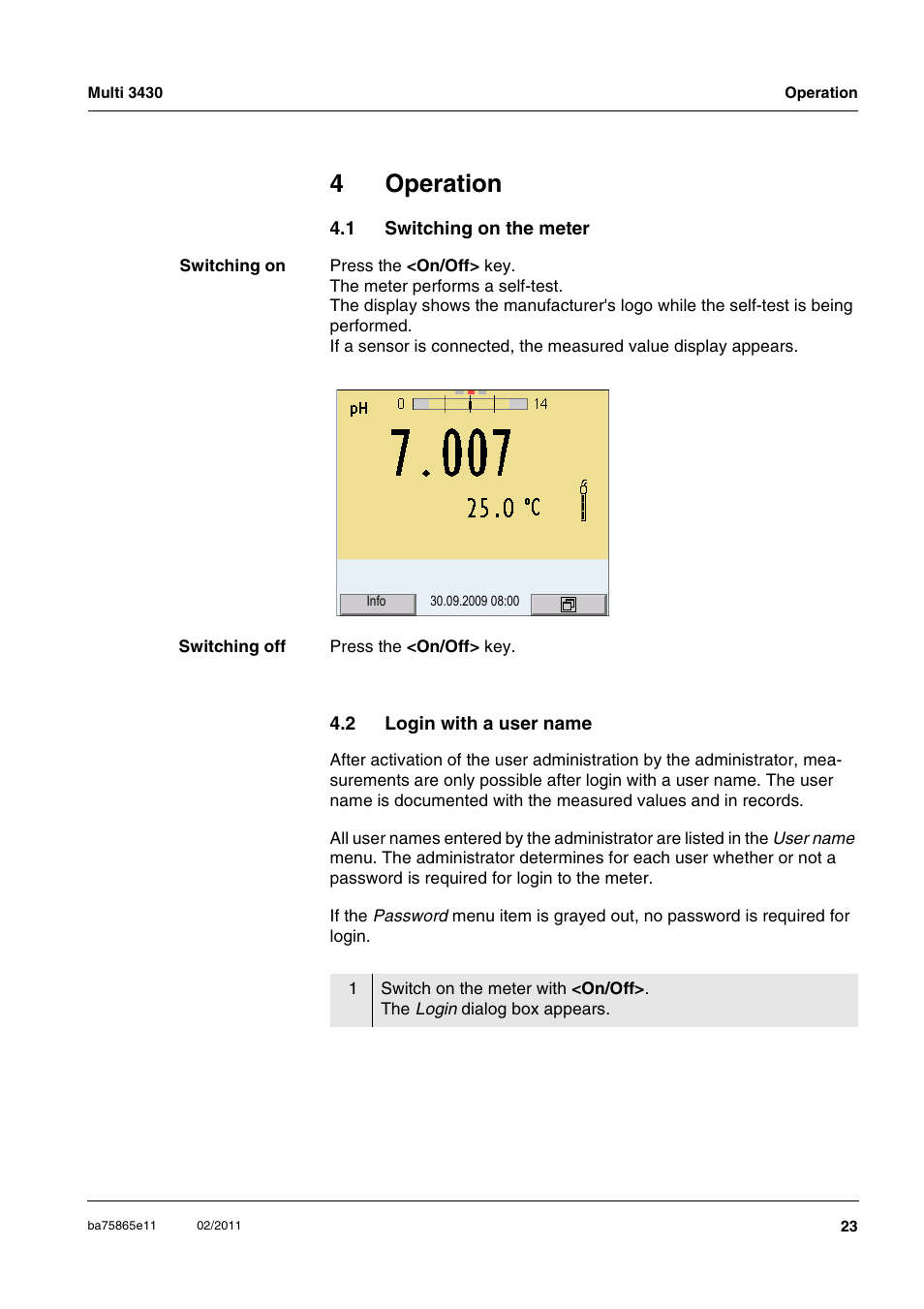 4 operation, 1 switching on the meter, 2 login with a user name | Operation, Switching on the meter, Login with a user name, 4operation | Xylem Multi 3430 User Manual | Page 23 / 118