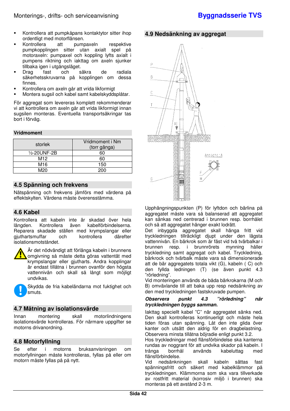 Byggnadsserie tvs, Monterings-, drifts- och serviceanvisning, 5 spänning och frekvens | 6 kabel, 7 mätning av isolationsvärde, 8 motorfyllning, 9 nedsänkning av aggregat | Xylem TVS User Manual | Page 50 / 84