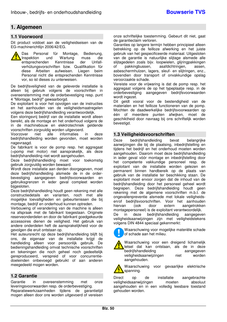 Bouwserie tvs, Algemeen, Inbouw-, bedrijfs- en onderhoudshandleiding | 1 voorwoord, 2 garantie, 3 veiligheidsvoorschriften | Xylem TVS User Manual | Page 58 / 84