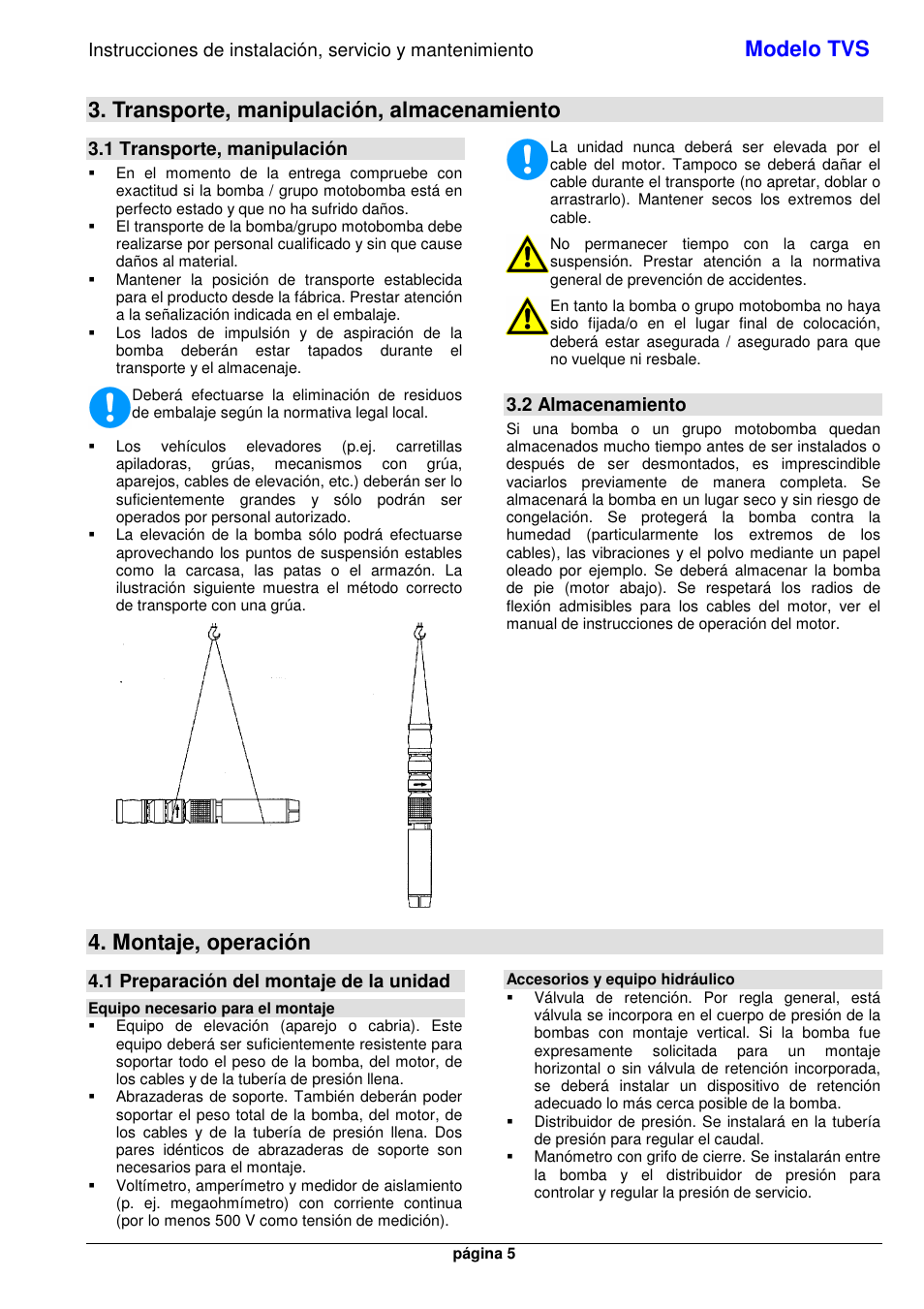 Modelo tvs, Transporte, manipulación, almacenamiento, Montaje, operación | 1 transporte, manipulación, 2 almacenamiento, 1 preparación del montaje de la unidad | Xylem TVS User Manual | Page 11 / 72