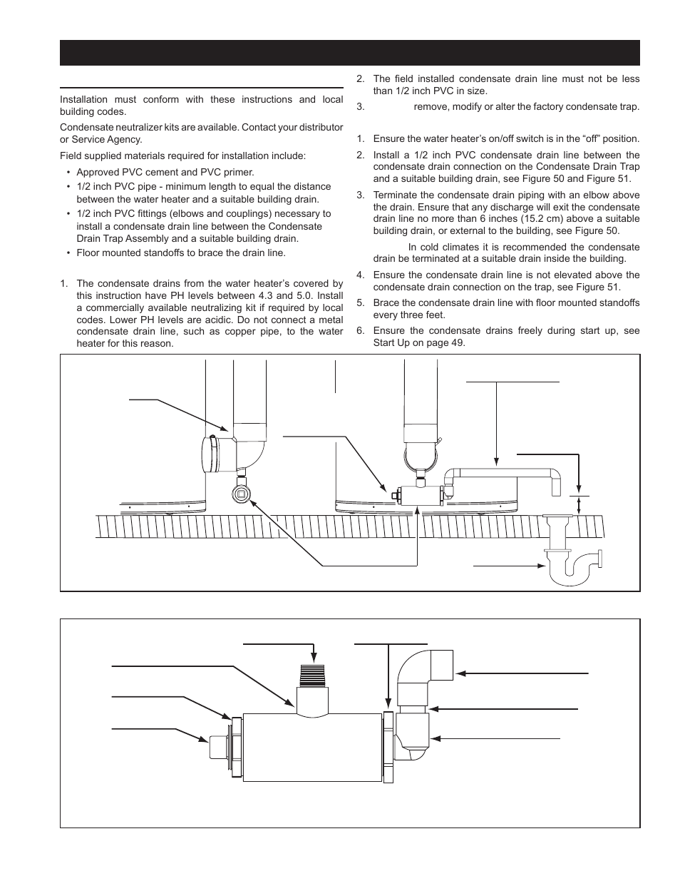 Water heater installation, Condensate drain installation, Condensate drain installation on | Condensate drain, Condensate trap detail | John Wood Commercial - 300-400K BTU User Manual | Page 35 / 76