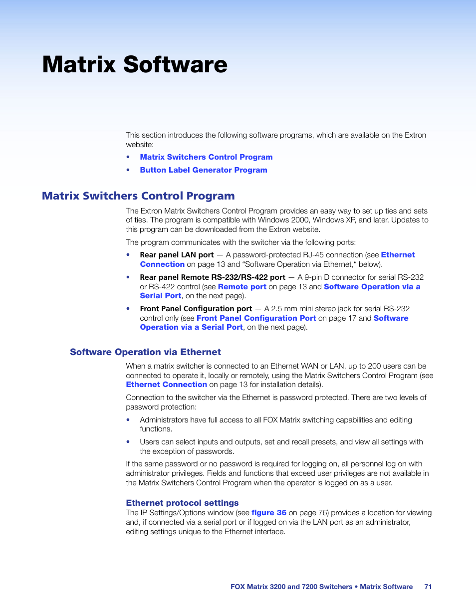 Matrix software, Matrix switchers control program, Software operation via ethernet | Ol the switcher via this connector) and | Extron Electronics FOX Matrix 7200 User Manual | Page 79 / 132