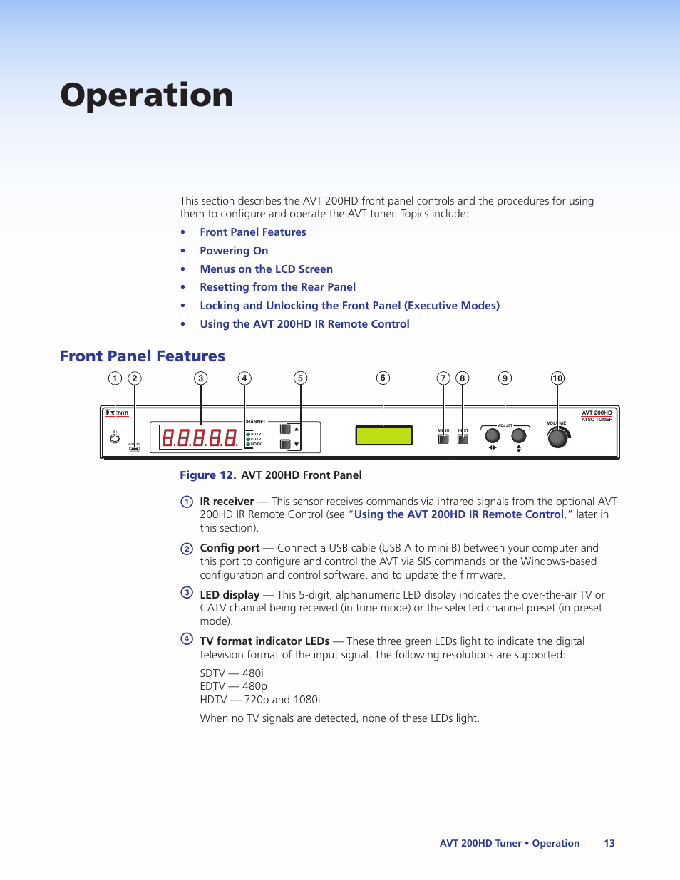 Operation, Front panel features, On the | Front panel diagram, In the | Extron Electronics AVT 200HD User Guide User Manual | Page 19 / 118